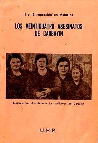 Folleto con las siglas de UHP sobre los asesinatos en El Rosellón, titulado "LOS VEINTICUATRO ASESINATOS DE CARBAYIN"...