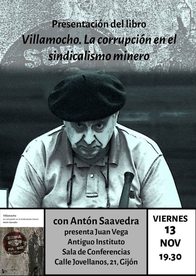 Cartel anunciador de la presentación del "VILLAMOCHO: LA CORRUPCION EN EL SINDICALISMO MINERO", el 13 de noviembre de 2015.